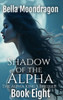Shadow of the Alpha: The Alpha King's Breeder Book 8