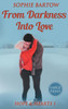 From Darkness into Love: A Small Town Second Chance Mystery Romance - LARGE PRINT Large Print