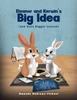 Eleanor and Kerwin's Big Idea: and even Bigger Lesson