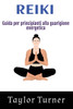 Reiki: Guida per principianti alla guarigione energetica