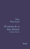 28 Raisons de Se Faire Detester