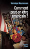 Comment peut-on Ãªtre amÃ©ricain ?