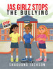 JAS GIRLZ Stop The Bullying