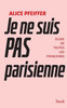 Je ne suis pas Parisienne