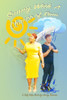 Sunny With A Chance Of Rain