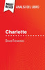 Charlotte di David Foenkinos (Analisi del libro): Analisi completa e sintesi dettagliata del lavoro