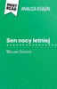 Sen nocy letniej książka William Szekspir (Analiza książki): Pelna analiza i szczegÃ³lowe podsumowanie pracy