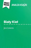 Bialy Kiel książka Jack London (Analiza książki): Pelna analiza i szczególowe podsumowanie pracy