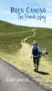 Buen Camino: The French Way