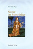 Natur im Mittelalter