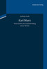 Karl Marx: Versuch Ãœber Den Zusammenhang Seiner Theorie