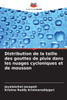 Distribution de la taille des gouttes de pluie dans les nuages cycloniques et de mousson