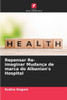 Repensar Re-imaginar Mudança de marca do Albanian's Hospital