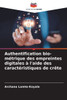 Authentification bio-métrique des empreintes digitales à l'aide des caractéristiques de crête