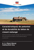 Caractéristiques de potentiel et de durabilité du béton de ciment mélangé
