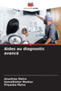 Aides au diagnostic avancÃ©