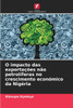 O impacto das exportaÃ§Ãµes nÃ£o petrolÃ­feras no crescimento econÃ³mico da NigÃ©ria