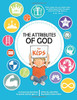 The Attributes of God for Kids: A devotional for parents and kids ages 4-11.