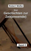 Drei Geschichten zur Zeit(wende): Ein erleuchtender Blick in die Vergangenheit und Gegenwart