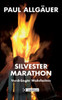 Silvestermarathon: Verdrängte Wahrheiten