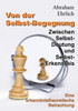 Von der Selbst-Begegnung: Zwischen Selbst-Deutung und Selbst-Erkenntnis - Eine erkenntnistheoretische Betrachtung