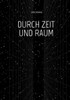 Durch Zeit Und Raum: das tierische Abenteuer geht weiter