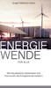 Energiewende fÃ¼r Alle: Wie Hausbesitzer, Handwerker und Kommunen die Energiewende meistern