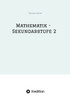 Mathematik - Sekundarstufe 2