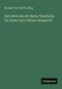 Die Lehre von der Mania transitoria: fÃ¼r Aerzte und Juristen dargestellt