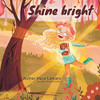 Shine Bright - 9781777318802