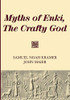 Myths of Enki, The Crafty God