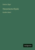 Theoretische Physik: Zweiter Band