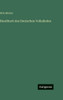 Handbuch des Deutschen Volksliedes