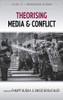Theorising Media and Conflict