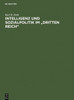 Intelligenz Und Sozialpolitik Im ""Dritten Reich""