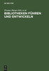 Bibliotheken fÃ¼hren und entwickeln