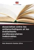 Association entre les antipsychotiques et les Ã©vÃ©nements cardiovasculaires indÃ©sirables