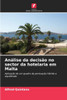 AnÃ¡lise da decisÃ£o no sector da hotelaria em Malta
