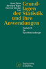 Grundlagen Der Statistik Und Ihre Anwendungen: Festschrift FÃ¼r Kurt Weichselberger