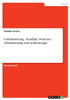 Globalisierung - Konflikt zwischen Arbeitsteilung und Ausbeutung?