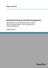 Netzwerkmarketing und Risikomanagement: Identifikation von Risikopotentialen sozialer Vernetzungsstrategien und Konzepte einer Risikohandhabung