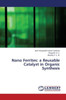 Nano Ferrites: A Reusable Catalyst in Organic Synthesis