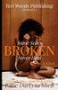 Broken : Some Scars Never Heal