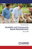 Disability and Community Based Rehabilitation