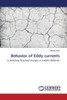 Behavior of Eddy currents