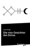 Die vier Gesichter des Sirius