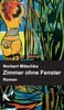 Zimmer ohne Fenster