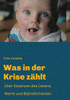 Was in der Krise zählt