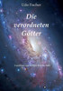 Die verordneten GÃ¶tter