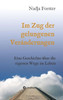 Im Zug der gelungenen Veränderungen